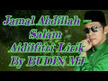 Jamal Abdillah -- Salam Aidilfitri Lirik By BUDIN MJ