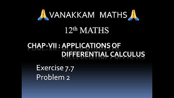 Applications of Differential Calculus (Part 21) | Maths (TN Syllabus) - 12th Std