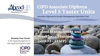 AheadHR CIPD PM Level 5 Taster Units   5TMP 5HR02  Talent Management and Workforce Planning