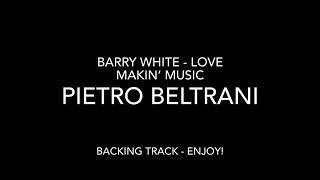 Barry White - Love Makin’ Music - Backing Track