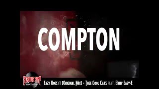 EAZY DOES IT (Original Remix) - Thee Cool Cats feat. Baby Eazy-E - Westcoast G-House Compilation