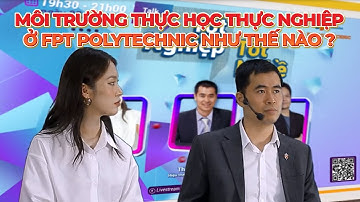 Môi trường học tập tại FPT Polytechnic có gì ấn tượng?