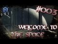 Prey 👾 [LP][🇩🇪] | #003 Welcome to the Space