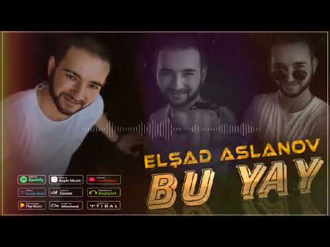 Elsad Aslanov - Bu Yay (2023)