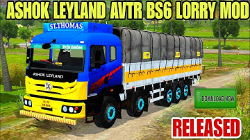 ASHOK LEYLAND AVTR BS6 LORRY MOD RELEASED|BUS SIMULATOR INDONESIA 4.4