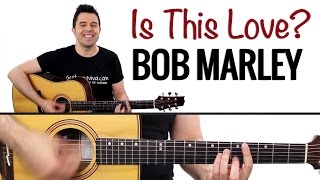 Is This Love de Bob Marley guitarra ( Reggae ) en guitarra como tocar