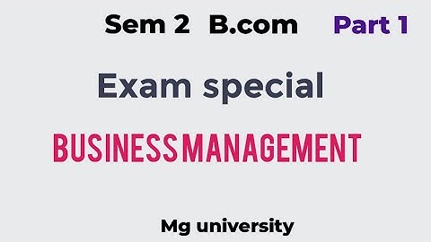 Business management// Sem 2// Mg university exam special video