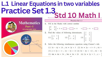Practice Set 1.3 | Linear Equations in Two Variables | Class 10th Maths Algebra