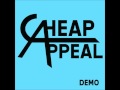 Cheap Appeal - Demo