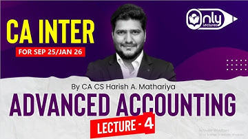 CA Inter Advanced Accounting–Demo Lecture 4 | For Sept