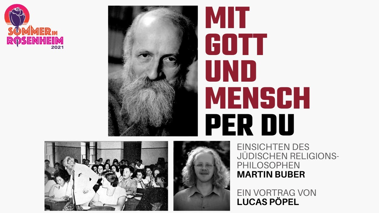 Mit Gott und Mensch per Du - Ein Vortrag über Martin Buber von Lucas Pöpel - YouTube