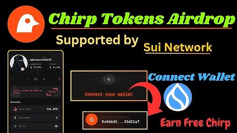 Chirp Tokens Airdrop Complete Details || Joining Method and Connect SUI Wallet||Chirp/Kage Airdrop