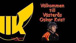 WELCOME TO VÄSTERÅS | OSKAR KVIST | HIGHLIGHTS |