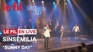 Sinsémilia  · Sunny Day  · LIVE @lefil42