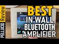 ✅ Top 5 Best In Wall Bluetooth Amplifier In 2022