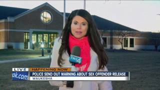 Waukesha Police warn about sex offender release