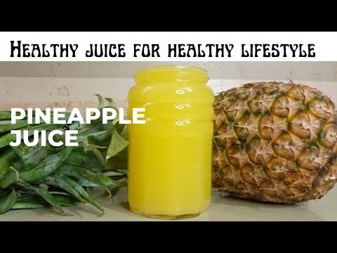 How to make fresh Pineapple juice