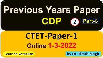Solution of CTET Previous year Paper| Paper I conducted on 03/01/2022 By Dr. Tirath Singh