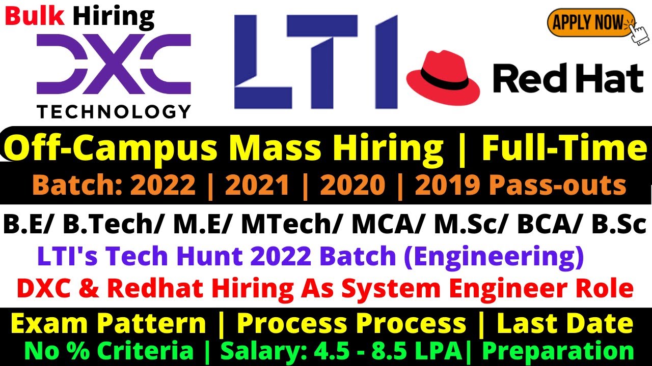 LTI's Tech Hunt 2022 Batch Engineering Off Campus Hiring | DXC Technology & RedHat 2022 Hiring ASE🔥