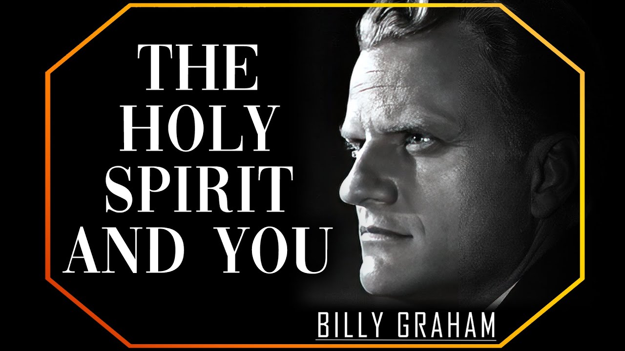 The Holy Spirit and you | Billy Graham Sermon #BillyGraham #Gospel #Jesus #Christ