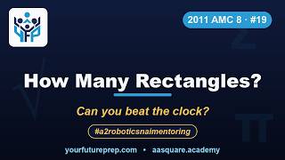 Full 2011 AMC 8 – Problem 19: How Many Rectangles | Your Future Prep Guide