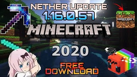 How to download FREE MineCraft Nether V. 1.16.0.57 on ANDROID New Items