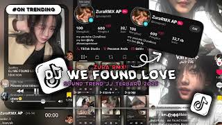 Dj We Found Love Mengkane Viral Tiktok Zurarmx 