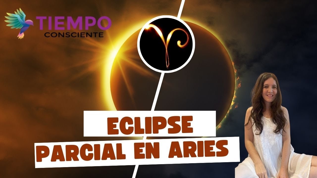Eclipse Parcial de Sol en Aries - ¡Prepárate para una Nueva Energía! 🌑 ...