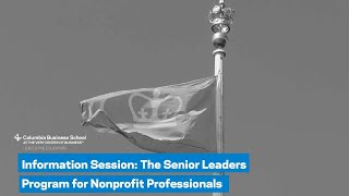 Information Session: Senior Leaders Program for Nonprofit Professionals