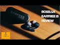 Roselsa Earfree i5 review