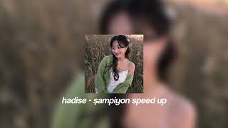 Hadise - şampiyon speed up
