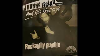 Johnny Legend & His Skullcaps  - The Naked Die Young
