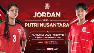 SRIKANDI MERDEKA CUP : JORDAN VS PUTRI NUSANTARA