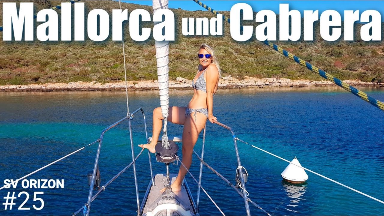 Sailing ORIZON #25  Mallorca und Cabrera