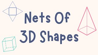 Nets Of 3D Shapes Explained