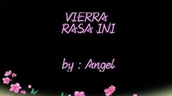 Vierra - Rasa ini ( Lirik )  - Durasi: 4:07. 