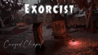 Demonologist - How to Exorcist the Ghost in Cursed Chapel?