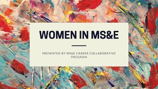 Women in MS&E Alumni Panel (2021)