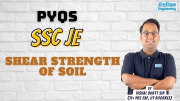 Shear Strength of Soil || Soil Mechanics || SSC JE PYQs || Vishal Bhatt Sir #sscje2023