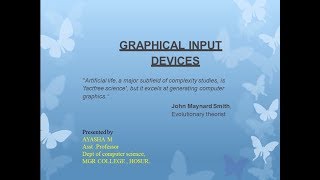 Graphical Input Devices in Computer Graphics