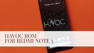 Android 9.0 Pie look | Install Havoc OS ROM on Redmi 5 Plus/Redmi Note 5