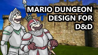 Super Mario Dungeon Design for D&D