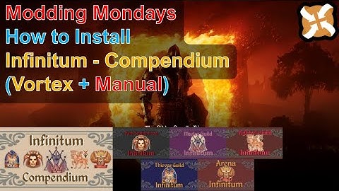 Modding Mondays - Oblivion Remastered - How to Install Infinitum - Compendium (Vortex + Manual)