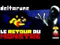 MBT - Le RETOUR du MONSTRE - Deltarune (1-2)