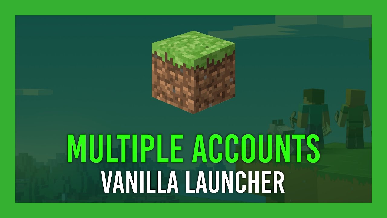 Minecraft: Multiple accounts in launcher tutorial - YouTube