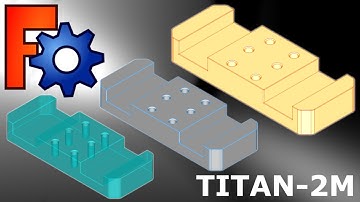 Learning FreeCAD - TITAN-2M - TITAN