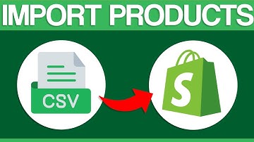 How To Import Your products In Shopify Using CSV Files (2025)