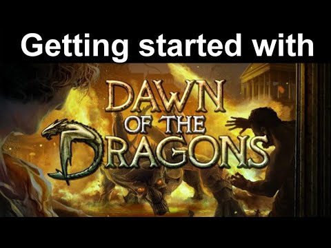 Getting Started with Dawn of the Dragons