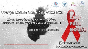 TRUYỆN AUDIO: CÁNH CỬA CUỘC ĐỜI | GIỌNG ĐỌC MC THÀNH NHÂN | FULL HOUSE VIỆT NAM