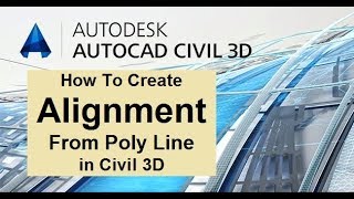 Draw Road Alignment from Polyline and create road alignment details in Civil 3D
